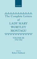 Cover: The Complete Letters of Lady Mary Wortley Montagu - Oxford University Press
