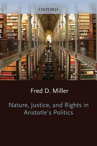 Enlarge image Cover: Nature, Justice and Rights in Aristotle's "Politics" - Clarendon Press