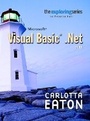 Cover: Exploring Microsoft Visual Basic.NET Brief - Pearson