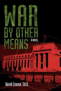 Enlarge image Cover: War by Other Means - iUniverse