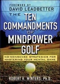 Cover: The Ten Commandments of Mindpower Golf - McGraw-Hill Professional