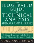 Cover: The Illustrated Guide to Technical Analysis Signals and Phrases - McGraw-Hill Professional