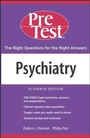 Cover: Psychiatry: PreTest (TM) Self-Assessment and Review, Eleventh Edition - McGraw-Hill Medical