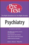 Cover: Psychiatry: PreTest (TM) Self-Assessment and Review, Eleventh Edition - McGraw-Hill Medical