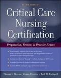 Abbildung von: Critical Care Nursing Certification: Preparation, Review and Practice Exams - McGraw-Hill Medical
