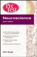 Cover: Neuroscience PreTest Self-Assessment and Review, Sixth Edition - McGraw-Hill Medical