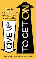 Cover: Give Up to Get On - Piatkus Books