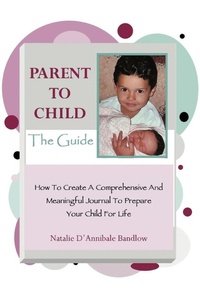 Abbildung von: Parent To Child-The Guide - iUniverse