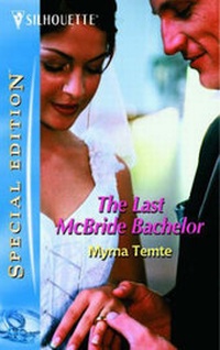 Enlarge image Cover: The Last McBride Bachelor - Mills & Boon
