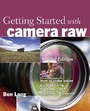 Cover: Getting Started with Camera Raw - Peachpit Press Publications