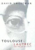 Cover: Toulouse-Lautrec and the Fin-de-siecle - Hodder & Stoughton Ltd