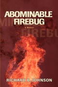 Cover: Abominable Firebug - iUniverse