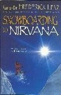 Cover: Snowboarding to Nirvana - Hodder Paperback