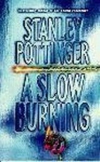 Abbildung von: A Slow Burning - Hodder & Stoughton Ltd