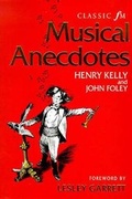 Cover: Classic FM Musical Ancedotes, Notes and Quotes - Hodder & Stoughton Ltd