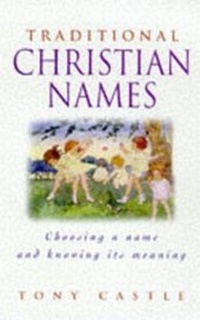 Enlarge image Cover: Traditional Christian Names - Hodder & Stoughton Ltd