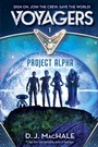 Cover: Voyagers: Project Alpha (Book 1) - Random House Books for Young Readers