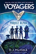 Cover: Voyagers: Project Alpha (Book 1) - Random House Books for Young Readers