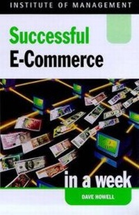 Enlarge image Cover: Successful E-commerce in a Week - John Murray Learning