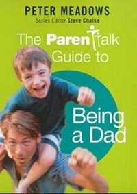 Enlarge image Cover: The "Parentalk" Guide to Being a Dad - Hodder & Stoughton Ltd