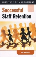 Cover: Successful Staff Retention in a Week - John Murray Learning