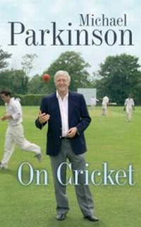 Abbildung von: Michael Parkinson on Cricket - Hodder & Stoughton Ltd
