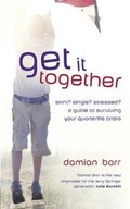 Cover: Get It Together: A guide to surviving your quarterlife crisis - Hodder & Stoughton Ltd