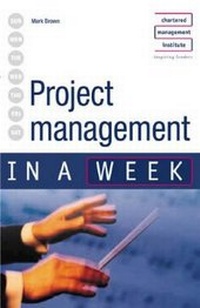 Abbildung von: Project Management in a Week - John Murray Learning