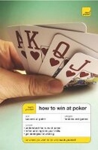 Abbildung von: Teach Yourself How to Win at Poker - TEACH YOURSELF