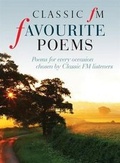 Cover: Classic FM Favourite Poems - Hodder & Stoughton Ltd