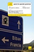 Cover: Teach Yourself Quick Fix Spanish Grammar Second Edition - TEACH YOURSELF