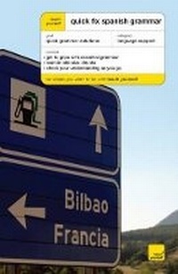 Enlarge image Cover: Teach Yourself Quick Fix Spanish Grammar Second Edition - TEACH YOURSELF