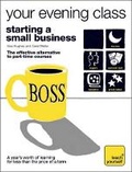 Cover: Teach Yourself Your Evening Class: Starting a Small Business - TEACH YOURSELF