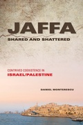 Cover: Jaffa Shared and Shattered - Indiana University Press