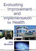 Cover: Evaluating Improvement and Implementation for Health - Open University Press