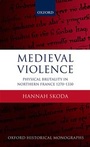 Cover: Medieval Violence - Oxford University Press