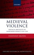 Cover: Medieval Violence - Oxford University Press