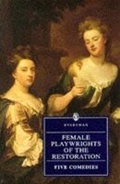 Cover: Female Playwrights of the Restoration - Phoenix (an Imprint of The Orion Publishing Group Ltd )