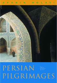 Abbildung von: Persian Pilgrimages - WW Norton & Co