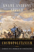Cover: Cosmopolitanism: Ethics in a World of Strangers - WW Norton & Co