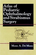 Cover: Atlas of Pediatric Ophthalmology and Strabismus Surgery - Elsevier