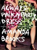 Cover: Always Pack a Party Dress - Blue Rider Press