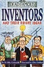 Cover: Dead Famous: Inventors and Their Bright Ideas - Scholastic Hippo