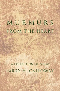 Abbildung von: Murmurs From the Heart - iUniverse