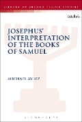 Cover: Josephus' Interpretation of the Books of Samuel - T.& T.Clark Ltd