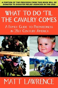 Abbildung von: What to Do 'til the Cavalry Comes - iUniverse