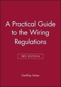 Enlarge image Cover: Practical Guide to the Wiring Regulations - Blackwell Science Ltd