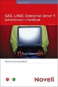 Cover: SUSE LINUX Enterprise Server 9 Administrator's Handbook - Novell Press