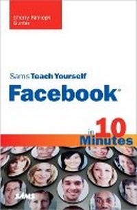 Abbildung von: Sams Teach Yourself Facebook in 10 Minutes - Sams Publishing