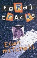 Cover: Feral Tracks - Mitchell Wordsmithing